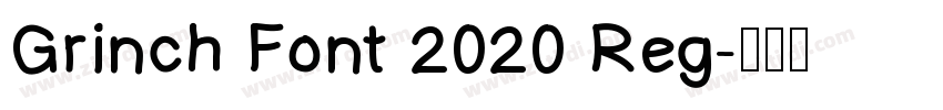 Grinch Font 2020 Reg字体转换